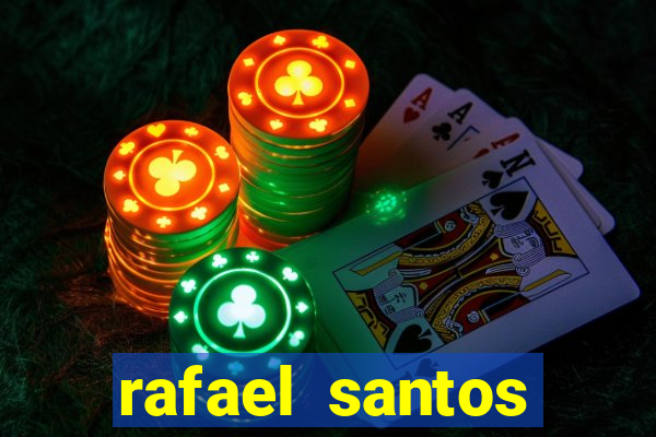 rafael santos uniduni t